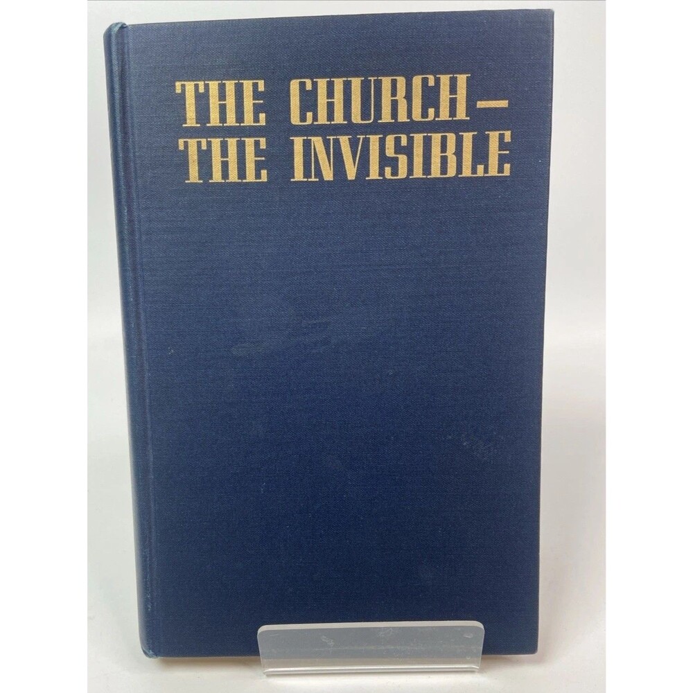 The Church The Invisible HARDCOVER by D. Frank Giuliano 1948 VG